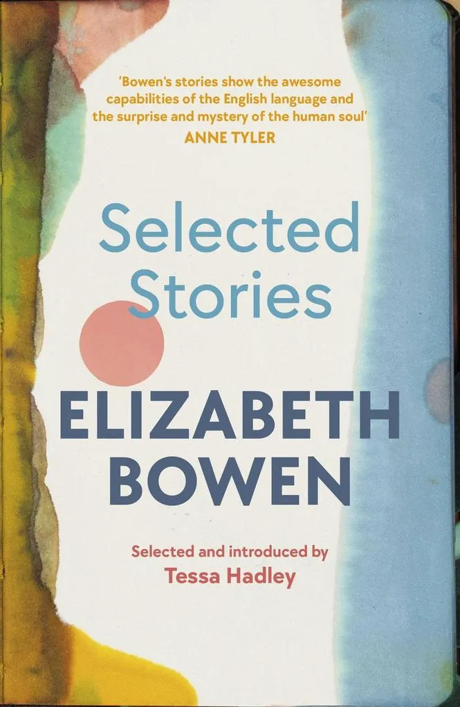 The Selected Stories of Elizabeth Bowen: Taschenbuch von Elizabeth Bowen