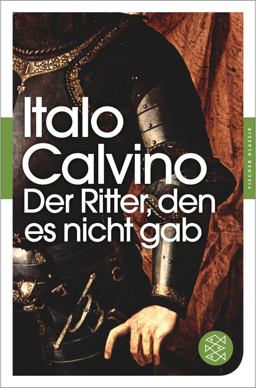 Der Ritter, Den Es Nicht Gab - Italo Calvino, Taschenbuch