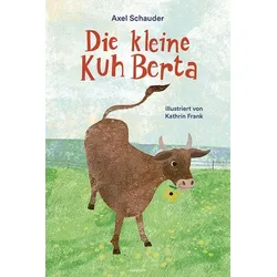 Die kleine Kuh Berta