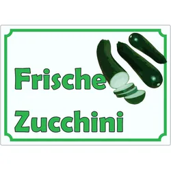 Frische Zucchini Werbeaufkleber Hofladen Verkaufsförderung A0 (841x1189mm)