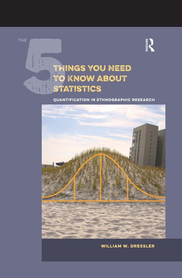 The 5 Things You Need to Know about Statistics: eBook von William W Dressler