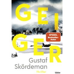 Geiger / Geiger-Reihe Bd.1 - Gustaf Skördeman, Taschenbuch