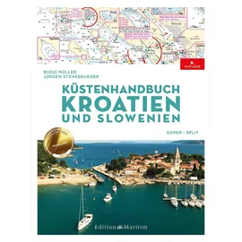 Delius Klasing Vlg GmbH Küstenhandbuch Kroatien und Slowenien, von Bodo Müller/ Jürgen Straßburger