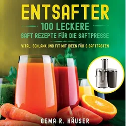 Entsafter