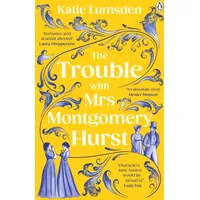 Penguin Books Ltd The Trouble With Mrs Montgomery Hurst: