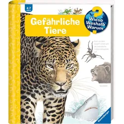 Wieso? Weshalb? Warum? Band 49: Gefährliche Tiere