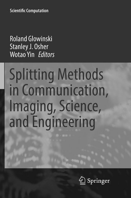 Splitting Methods In Communication  Imaging  Science  And Engineering  Kartoniert (TB)