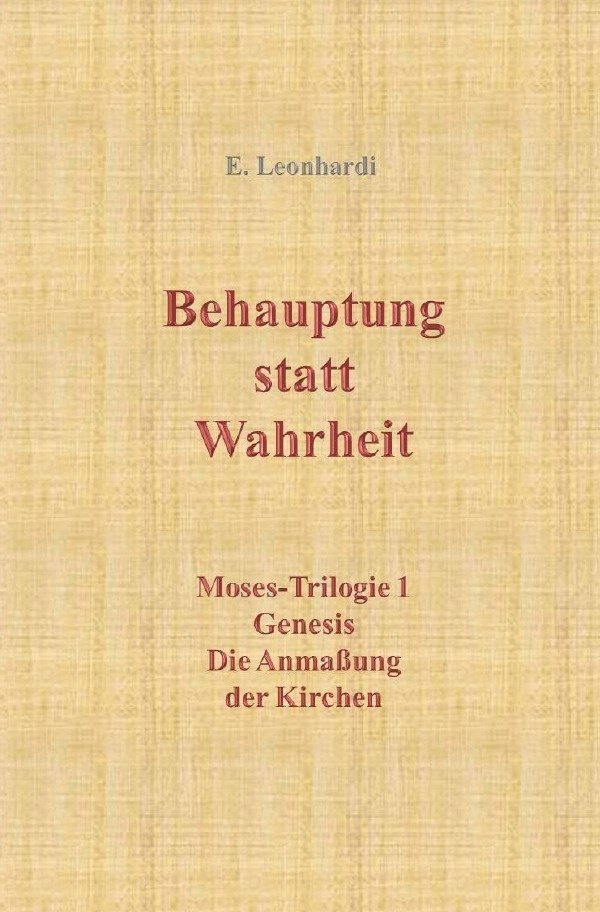 Behauptung Statt Wahrheit - Erwin Leonhardi  Kartoniert (TB)