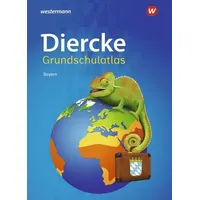 Westermann Schulbuchverlag Diercke Grundschulatlas. Ausgabe 2023 für Bayern