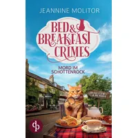 Dp DIGITAL PUBLISHERS GmbH Mord im Schottenrock: