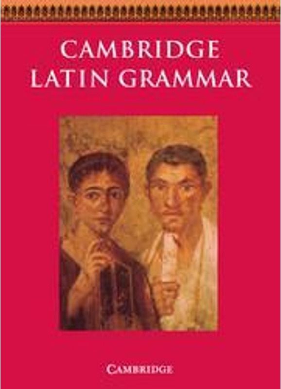 Cambridge Latin Grammar - Cambridge School Classics Project, Kartoniert (TB)