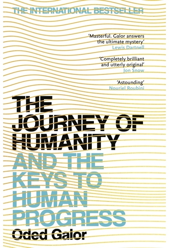 The Journey Of Humanity - Oded Galor, Kartoniert (TB)