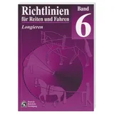 Waldhausen Richtlinien für Reiten und Fahren, Band 6,