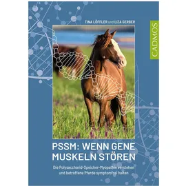 Cadmos PSSM: Wenn Gene Muskeln stören: von Tina Löffler/
