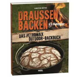 Petromax - Backbuch "Draussen Backen"  by Carsten Bothe