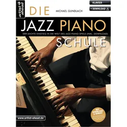 Artist Ahead Die Jazz-Piano-Schule - Michael Gundlach - Lehrbuch