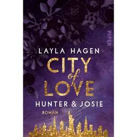 Piper Taschenbuch City of Love – Hunter & Josie