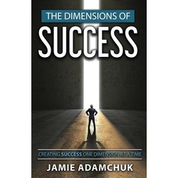 The Dimensions of Success als eBook Download von Jamie Adamchuk