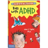 Free Spirit Publishing The Survival Guide for Kids With ADHD (Survival Guides for Kids)