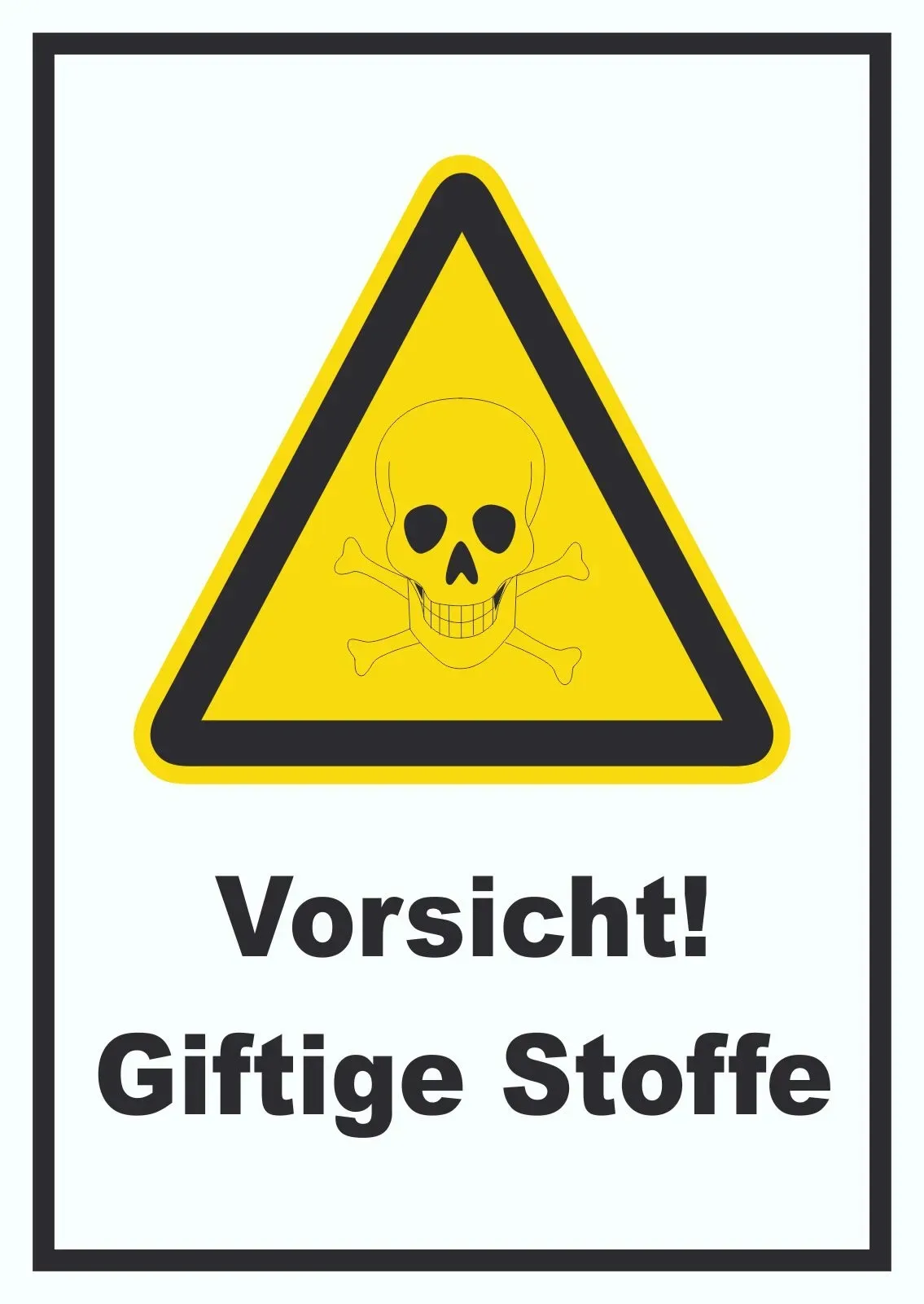 Vorsicht Giftige Stoffe Schild A1 (594x841mm)
