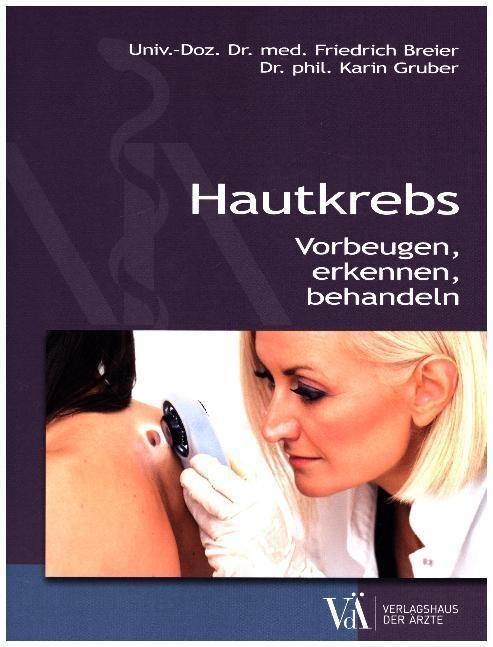 Hautkrebs - Friedrich Breier  Karin Gruber  Kartoniert (TB)