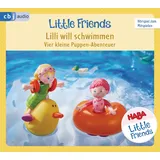 HABA Little Friends – Lilli will schwimmen: Vier kleine Puppen-Abenteuer zum Hören und Mitspielen! (HABA Little Friends Hörspiele, Band 3)