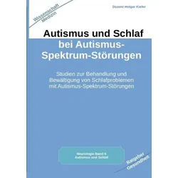 Autismus und Schlaf bei Autismus-Spektrum-Störungen