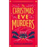 Quercus The Christmas Eve Murders: The hilarious and cosy festive murder mystery