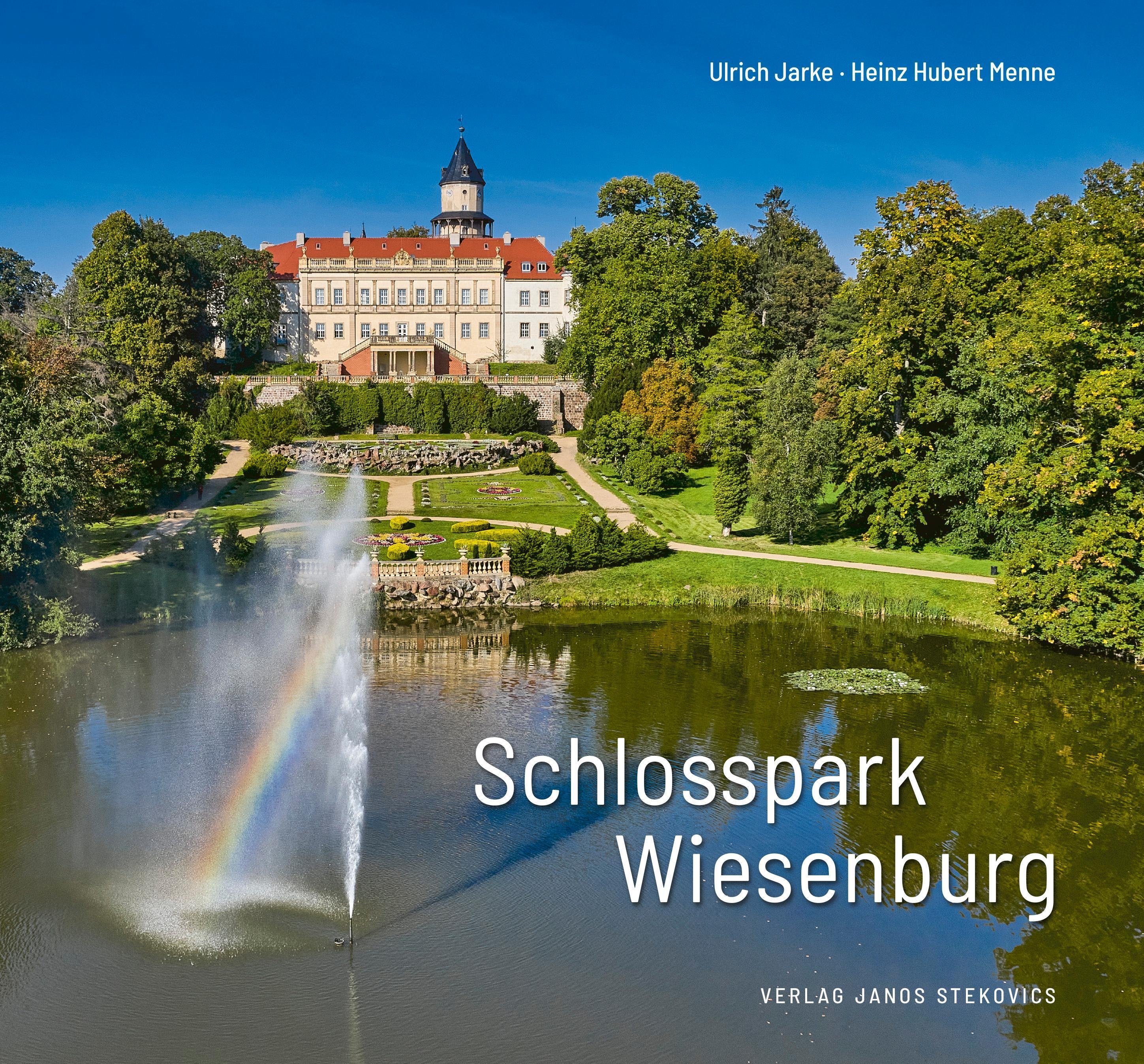 Schlosspark Wiesenburg - Jarke Ulrich  Menne Heinz Hubert  Gebunden