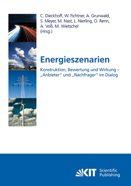 Energieszenarien : Konstruktion  Bewertung Und Wirkung - "Anbieter" Und "Nachfrager" Im Dialog  Kartoniert (TB)
