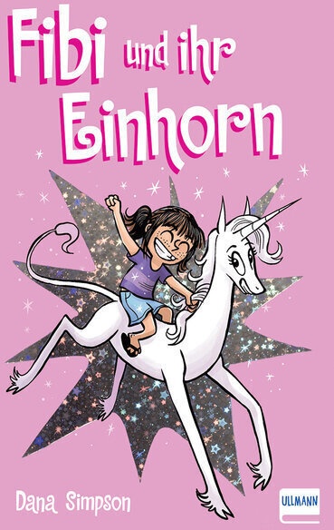 Fibi Und Ihr Einhorn (Bd. 1)  Comics Für Kinder.Bd.1 - Dana Simpson  Gebunden