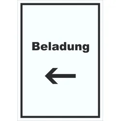Beladung Schild mit Text und Richtungspfeil links Transport Fracht hochkant A2 (420x594mm)