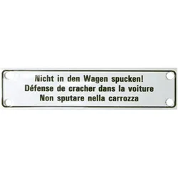 „Nicht in den Wagen spucken!“ Emailliertes Schild 12,50 x 4 cm