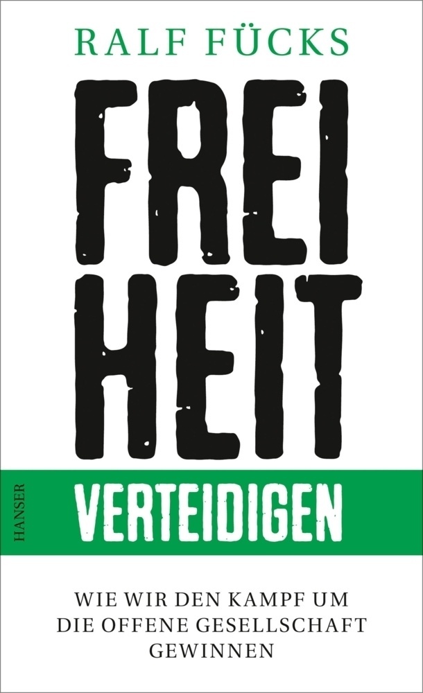 Freiheit Verteidigen - Ralf Fücks  Kartoniert (TB)