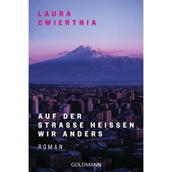 Auf Der Strasse Heissen Wir Anders - Laura Cwiertnia, Taschenbuch