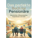 BoD - Books on Demand Das perfekte Buch für Pensionäre