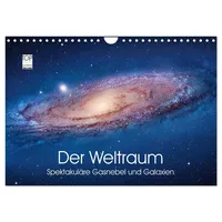 Calvendo Der Weltraum. Spektakuläre Gasnebel und Galaxien (Wandkalender 2026