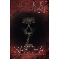 House of War / House of War: Sascha