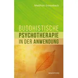 windpferd verlagsges. mbh Buddhistische Psychotherapie in der Anwendung
