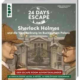 Frechverlag 24 Days Escape Der Escape Room Adventskalender Sherlock Holmes und die Verschwörung im Buckingham Palace