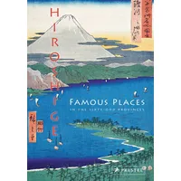 Prestel Hiroshige: Famous Places in the Sixty-odd Provinces