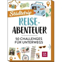 Groh Verlag Reiseabenteuer - Städtetrip: 50 Challenges für unterwegs