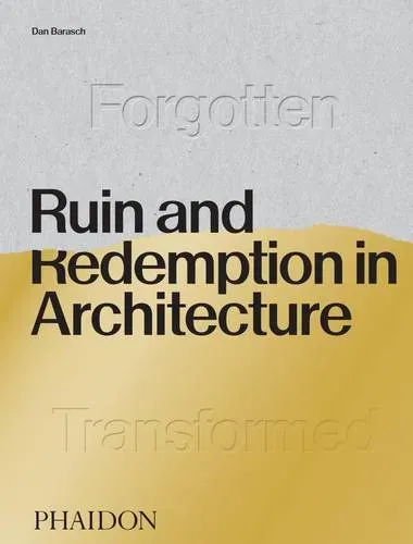 Preisvergleich Produktbild Ruin and Redemption in Architecture