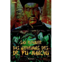 Das Geheimnis des Dr. Fu-Manchu