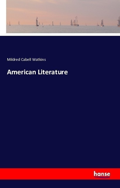 American Literature - Mildred Cabell Watkins  Kartoniert (TB)