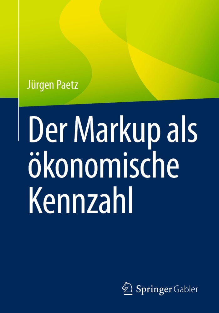 Der Markup Als Ökonomische Kennzahl - Jürgen Paetz  Kartoniert (TB)