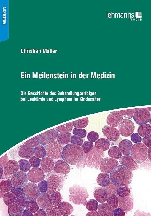 Ein Meilenstein In Der Medizin - Christian Müller  Kartoniert (TB)