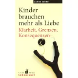 Carl-Auer Kinder brauchen mehr als Liebe