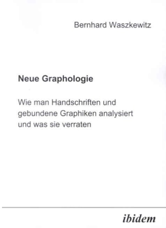 Neue Graphologie - Bernhard Waszkewitz, Kartoniert (TB)