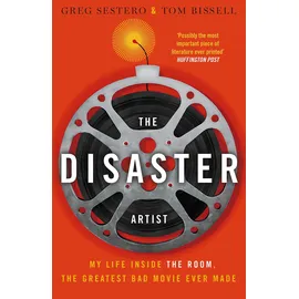 Sphere The Disaster Artist: My Life Inside The Room, the Greatest Bad Movie Ever Made
